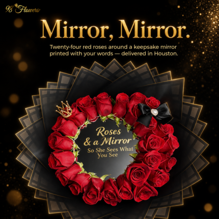 24 Roses & a Mirror 24 rose bouquet, anniversary flowers Houston, custom message bouquet, keepsake bouquet, mirror bouquet Houston, personalized rose bouquet, ramo con espejo Houston, red rose bouquet Houston, same day flower delivery Houston, valentine flowers Houston 